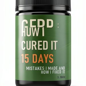 GERD : How I Cured It In 15 Days - Mistakes I Made and How I Fixed it-0